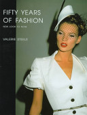 Cover  Fifty years of fashion : new look to now