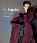Copertina  Balenciaga and his legacy : haute couture from the Texas fashion collection