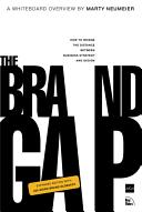 Cover  The brand gap : [how to bridge the distance between business strategy and design]