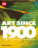 Copertina  Art since 1900 : modernism, antimodernism, postmodernism