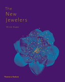 Copertina  The new jewelers : desiderable, collectable, contemporary