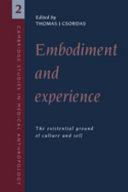 Copertina  Embodiment and experience : the existential ground of culture and self