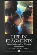Cover  Life in fragments : essay in postmodern morality