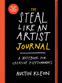 Copertina  The steal like an artist journal : a notebook for creative kleptomaniacs