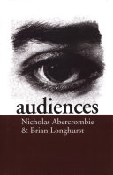 Copertina  Audiences : a sociological theory of performance and imagination
