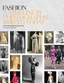 Copertina  Fashion : a timeline in photographs: 1850-today