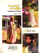 Cover  Victorian & Edwardian fashions for women : 1840 to 1919