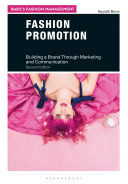Cover  Fashion promotion : building a brand through marketing and communication