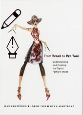 Cover  From pencil to pen tool : understanding and creating the digital fashion image
