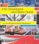 Cover  Joël Desgrippes and Marc Gobé on the emotional brand experience