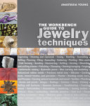 Copertina  The workbench guide to jewelry techniques