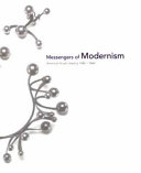 Copertina  Messengers of modernism : American studio jewelry, 1940-1960