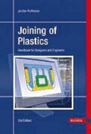 Cover  Joining of plastics : handbook for designers and engineers