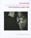 Copertina  The vanities : Hollywood parties 2000-2009