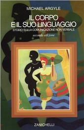 Cover  Il corpo e il suo linguaggio : studio sulla comunicazione non verbale
