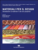 Cover  Materiali per il design : introduzione ai materiali e alle loro proprietà