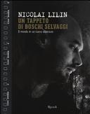 Cover  Un tappeto di boschi selvaggi : il mondo in un cuore siberiano