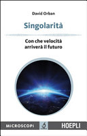 Cover  Singolarità : con che velocità arriverà il futuro
