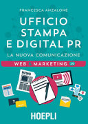 Cover  Ufficio stampa e digital PR : la nuova comunicazione