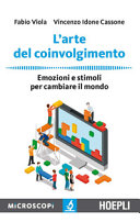 Cover  L'arte del coinvolgimento : emozioni e stimoli per cambiare il mondo