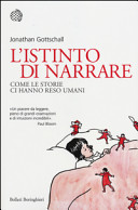 Cover  L'istinto di narrare : come le storie ci hanno reso umani