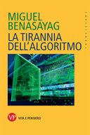 Copertina  La tirannia dell'algoritmo
