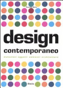 Cover  Design contemporaneo : mutazioni, oggetti, ambienti, architetture