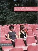 Copertina  Temporary urban solutions = Soluzioni temporanee per la città