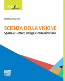 Copertina  Scienza della visione : spazio e Gestalt, design e comunicazione