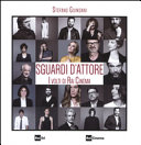Cover  Sguardi d'attore : i volti di Rai Cinema