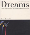 Cover  Dreams: i sogni degli italiani in 50 anni di pubblicità televisiva