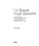 Cover  La lingua degli specchi : l'atelier De Vecchi : 50 anni di storia nell'argento = the De Vecchi atelier : 50 years of history in silver