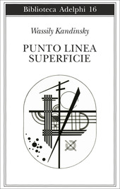 Copertina  Punto, linea, superficie : contributo all'analisi degli elementi pittorici