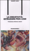Copertina  La creatività : istruzioni per l'uso