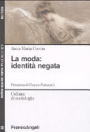 Copertina  La moda : identità negata