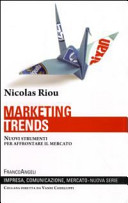 Copertina  Marketing trends : nuovi strumenti per affrontare il mercato