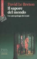 Cover  Il sapore del mondo : un'antropologia dei sensi