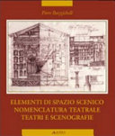 Cover  Elementi di spazio scenico, nomenclatura teatrale, teatri e scenografie