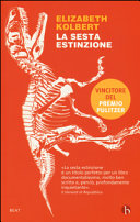 Cover  La sesta estinzione : una storia innaturale