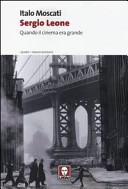 Copertina  Sergio Leone : quando il cinema era grande
