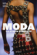 Copertina  Moda : la storia completa