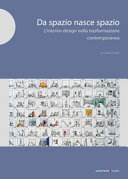 Cover  Da spazio nasce spazio : l'interior design nella trasformazione degli ambienti contemporanei