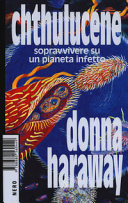 Copertina  Chthulucene : sopravvivere su un pianeta infetto 