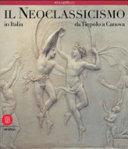 Cover  Il Neoclassicismo in Italia: da Tiepolo a Canova