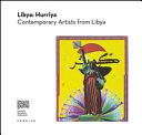 Cover  Libya : Hurriya : contemporary artists from Libya