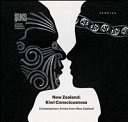 Cover  New Zealand : Kiwi Consciousness : contemporary artists from New Zealand
