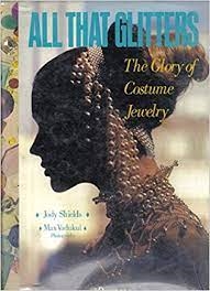 Copertina  All that glitters : [the glory of costume jewelry]